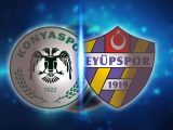 Eyüpspor – Konyaspor Maçı Saat Kaçta?