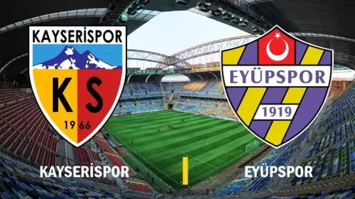 Eyüpspor – Kayserispor Maçı Saat Kaçta? Hangi Kanalda?