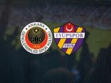 Eyüpspor – Gençlerbirliği Maçı Saat Kaçta? Hangi Kanalda?